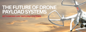 The Future of Drone Payload Systems